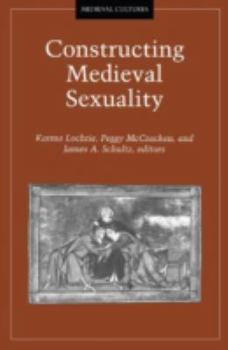 Paperback Constructing Medieval Sexuality: Volume 11 Book