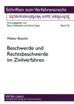 Paperback Beschwerde und Rechtsbeschwerde im Zivilverfahren [German] Book