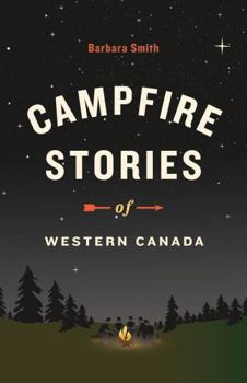 Paperback Campfire Stories of Western Canada Book