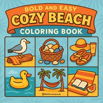 Bold & Easy Cozy Beach Coloring Book: Comfy, Cute & Relaxing Stress Relief Coloring-Perfect Cozy Girl Gift! (Bold & Easy Stress Relief Coloring Books)