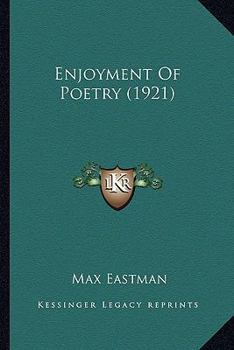 Paperback Enjoyment Of Poetry (1921) Book