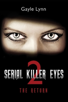 Paperback Serial Killer Eyes 2, The Return Book
