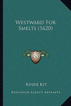 Paperback Westward For Smelts (1620) Book