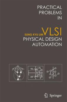 Paperback Practical Problems in VLSI Physical Design Automation Book