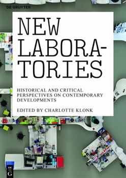 Paperback New Laboratories: Historical and Critical Perspectives on Contemporary Developments Book