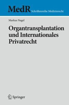 Paperback Organtransplantation Und Internationales Privatrecht [German] Book