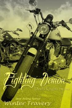 Paperback Fighting Demon: Devil's Knights Series Book