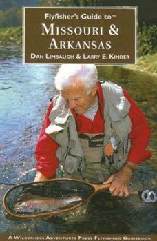 Paperback Flyfisher's Guide to Missouri & Arkansas Book