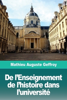 De l'Enseignement de l'histoire dans l'université (French Edition)