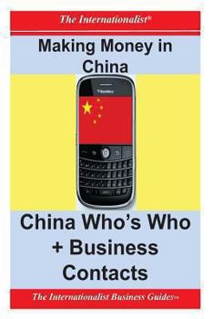 Paperback Making Money in China: Who's Who + Business Contacts Book