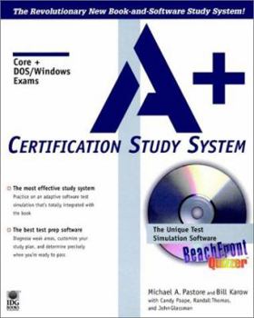 Paperback A+ Certification Study System [With Includes the Entire Book in a Searchable Format] Book