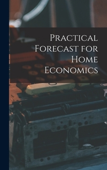 Hardcover Practical Forecast for Home Economics Book