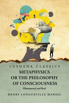 Paperback Metaphysics or the Philosophy of Consciousness Book