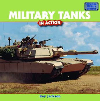 Library Binding Military Tanks in Action Book