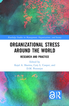 Hardcover Organizational Stress Around the World: Research and Practice Book