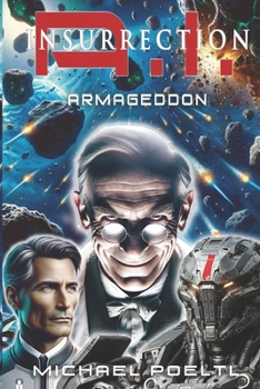 A.I. Insurrection: Armageddon - Book #2 of the A.I. Insurrection