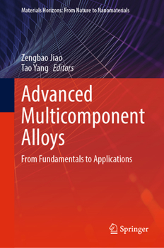 Hardcover Advanced Multicomponent Alloys: From Fundamentals to Applications Book