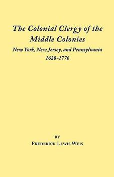 Paperback Colonial Clergy of the Middle Colonies Book