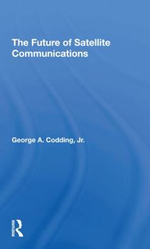 Paperback The Future of Satellite Communications Book