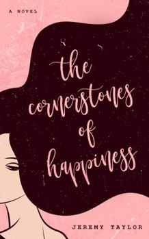 Paperback The Cornerstones of Happiness Book