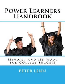 Paperback Power Learners Handbook: Mindset and Methods for College Success Book