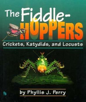 Hardcover Fiddlehoppers; Crickets, Locusts Book