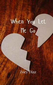Paperback When You Let Me Go Book