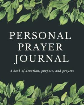 Paperback Personal Prayer Journal: A Christian Workbook for Praise and Thanks (Inspirational Notebooks Series) Book