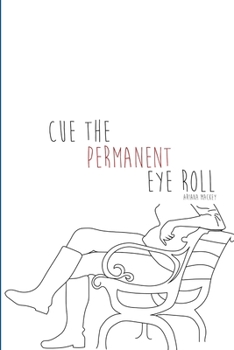 Paperback Cue the Permanent Eye Roll Book