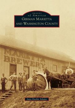 German Marietta and Washington County - Book  of the Images of America: Ohio