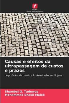 Paperback Causas e efeitos da ultrapassagem de custos e prazos [Portuguese] Book