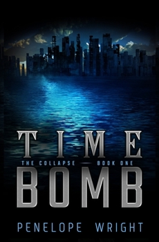 Paperback The Collapse: Time Bomb Book