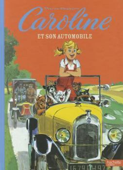 Hardcover Caroline Et Son Automobile [French] Book