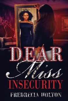 Paperback Dear Miss Insecurity Book