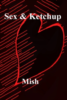 Paperback Sex & Ketchup Book