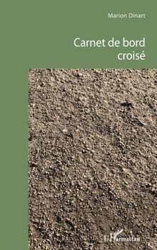 Paperback Carnet de bord croisé [French] Book