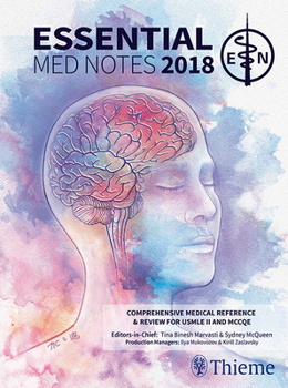 Paperback Essential Med Notes 2018: Comprehensive Medical Reference & Review for USMLE II and MCCQE Book