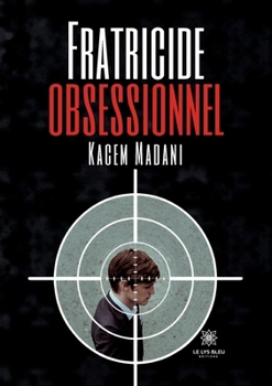 Fratricide obsessionnel