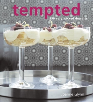 Paperback Tempted: 150 Very Wicked Desserts Book