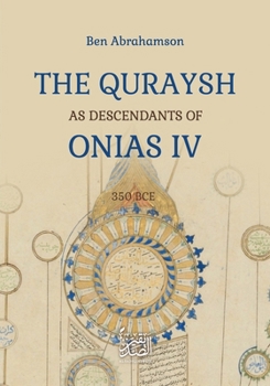 The Quraysh as Descendants of Onias IV
