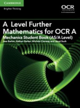 Paperback A Level Further Mathematics for OCR a Mechanics Student Book (As/A Level) Book