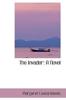 The Invader : A Novel