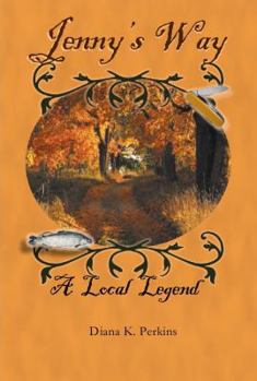 Jenny's Way: A Local Legend - Book #2 of the Shetucket River Milltown
