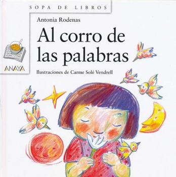 Hardcover Al Corro de Las Palabras [Spanish] Book