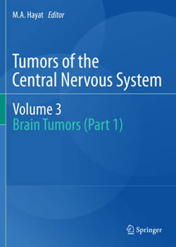 Paperback Tumors of the Central Nervous System, Volume 3: Brain Tumors (Part 1) Book