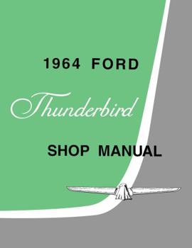 Perfect Paperback 1964 Ford Thunderbird Shop Manual By Detroit Iron Book