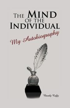 Paperback The Mind of the Individual: My Autobiography Book