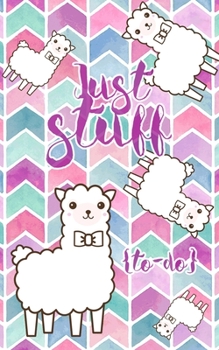 Just Stuff To-Do: To-Do List Journal & Bujo Bullet Notebook in One { 5x8, A5, Half-Page Size }