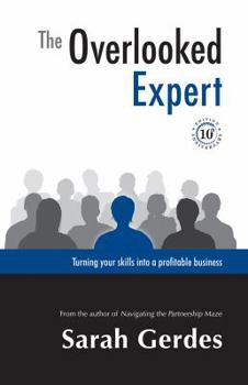 The Overlooked Expert Turning Your Skills Into a Profitable Business