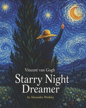 Vincent van Gogh Starry Night Dreamer